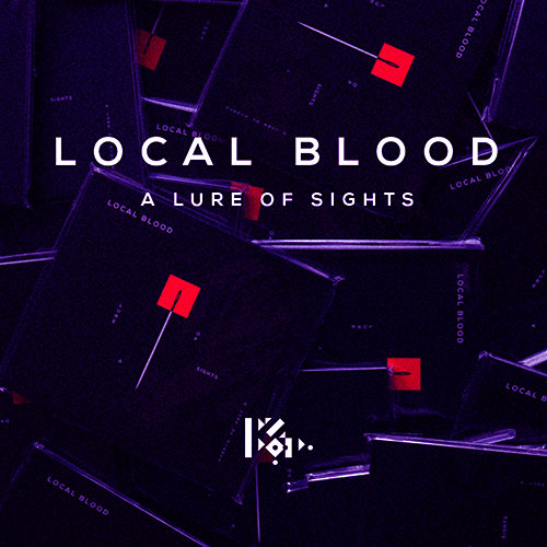 LOCAL BLOOD The Lure of Sights EP Cover web news